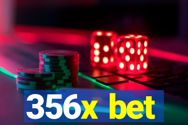 356x bet